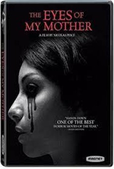 The Eyes of My Mother (2016) แก้วตาดวงใจแม่ - ดูหนังออนไลน์