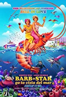 Barb And Star Go To Vista Del Mar (2021) - ดูหนังออนไลน