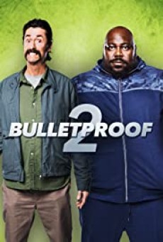 BULLETPROOF 2 (2020) ซับไทย - ดูหนังออนไลน