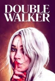 Double Walker (2021) - ดูหนังออนไลน
