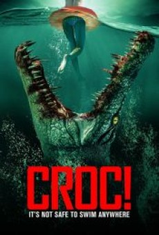 CROCODILE VENGEANCE (2022) - ดูหนังออนไลน