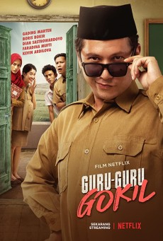 Crazy Awesome Teachers (Guru Guru Gokil) ครูขอลุย (2020) - ดูหนังออนไลน