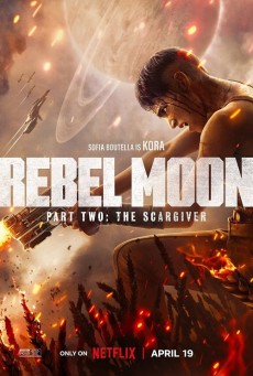 Rebel Moon Part Two The Scargiver (2024) นักรบผู้ตีตรา ภาค 2 - ดูหนังออนไลน์