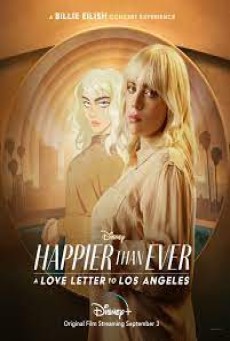 HAPPIER THAN EVER A LOVE LETTER TO LOS ANGELES (2021) ซับไทย - ดูหนังออนไลน์