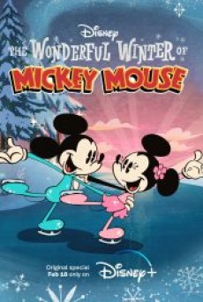 THE WONDERFUL WINTER OF MICKEY MOUSE (2022) - ดูหนังออนไลน