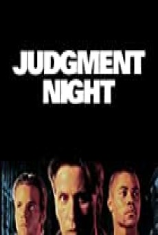 JUDGMENT NIGHT (1993) 4 ล่า 4 หนี หลังชนฝา - ดูหนังออนไลน์