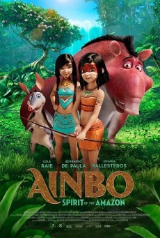 AINBO Spirit of the Amazon (2021) - ดูหนังออนไลน