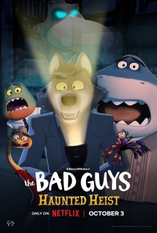 The Bad Guys Haunted Heist วายร้ายพันธุ์ดี ปล้นป่วนฮาโลวีน (2024) - ดูหนังออนไลน์