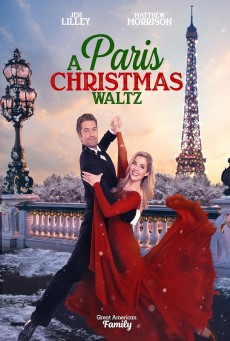 A Paris Christmas Waltz คริสต์มาสวอลซ์ในปารีส (2023) - ดูหนังออนไลน์