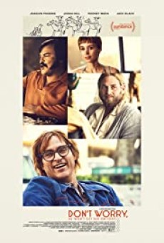 Don’t Worry, He Won’t Get Far On Foot (2018) - ดูหนังออนไลน