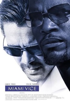 Miami Vice (2006) ไมอามี่ ไวซ์ คู่เดือดไมอามี่ - ดูหนังออนไลน
