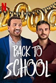Back to School | Netflix (2019) คืนสู่เหย้า - ดูหนังออนไลน