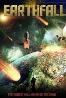 Earthfall (2015) วันโลกดับ - ดูหนังออนไลน์