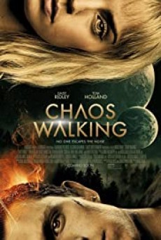 Chaos Walking (2021) จิตปฏิวัติโลก - ดูหนังออนไลน
