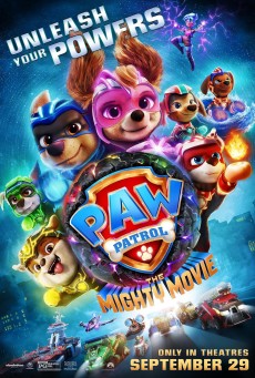 PAW Patrol The Mighty Movie (2023) ขบวนการเจ้าตูบสี่ขา เดอะ ไมตี้ มูฟวี่ พากย์ไทย - ดูหนังออนไลน