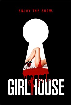 GirlHouse (2014) เกิร์ลเฮ้าส์ - ดูหนังออนไลน์