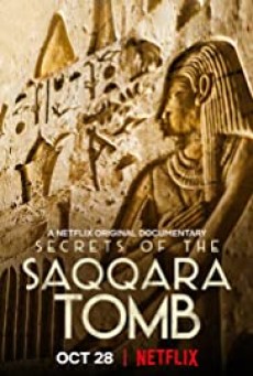 Secrets of the Saqqara Tomb | Netflix (2020) ไขความลับสุสานซัคคารา - ดูหนังออนไลน