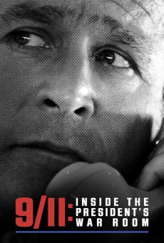 9/11 INSIDE THE PRESIDENT’S WAR ROOM (2021) ซับไทย - ดูหนังออนไลน