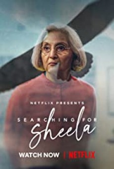 SEARCHING FOR SHEELA (2021) ตามหาชีล่า - ดูหนังออนไลน