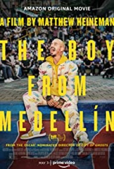The Boy From Medellín (2020) - ดูหนังออนไลน