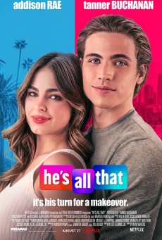 He’s All That | Netflix (2021) ภารกิจปั้นหนุ่มในฝัน - ดูหนังออนไลน