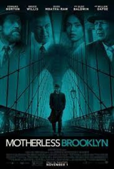 MOTHERLESS BROOKLYN (2019) สืบกระตุก โค่นอิทธิพลมืด [ซับไทย] - ดูหนังออนไลน