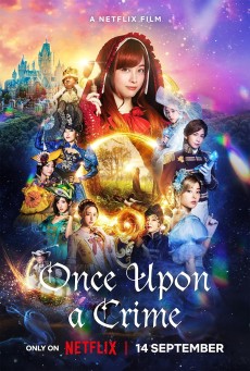 ONCE UPON A CRIME (2023) กาลครั้งหนึ่งกับคดีปริศนา พากย์ไทย - ดูหนังออนไลน์