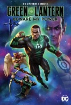 GREEN LANTERN BEWARE MY POWER (2022) - ดูหนังออนไลน