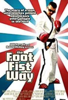 THE FOOT FIST WAY (2006) ซับไทย - ดูหนังออนไลน