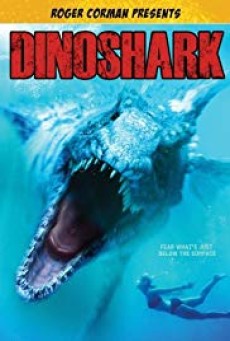 Dinoshark (2010) ไดโนชาร์ค ฉลามยักษ์ล้านปี - ดูหนังออนไลน
