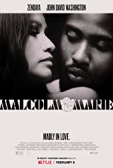 MALCOLM & MARIE (2021): มัลคอล์ม แอนด์ มารี - ดูหนังออนไลน