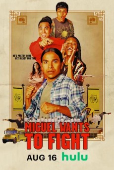 MIGUEL WANTS TO FIGHT (2023) ซับไทย - ดูหนังออนไลน