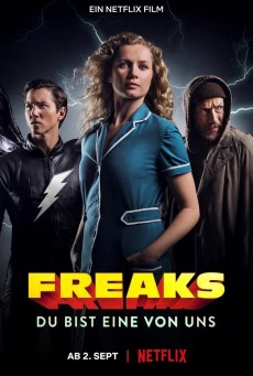 Freaks You’re One of Us | Netflix (2020) ฟรีคส์ จอมพลังพันธุ์แปลก - ดูหนังออนไลน