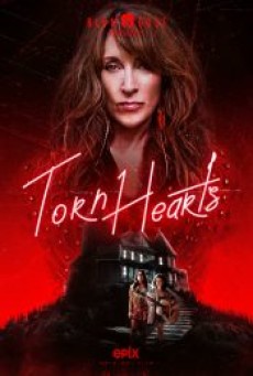 TORN HEARTS (2022) - ดูหนังออนไลน