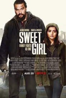Sweet Girl (2021) สวีทเกิร์ล - ดูหนังออนไลน
