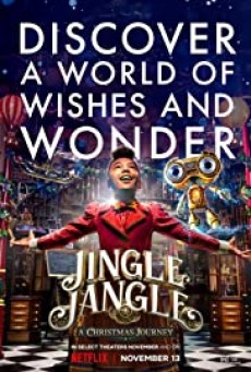 Jingle Jangle A Christmas Journey | Netflix (2020) จิงเกิ้ล แจงเกิ้ล คริสต์มาสมหัศจรรย์ - ดูหนังออนไลน