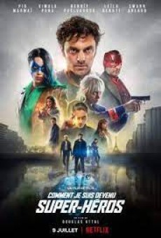 How I Became a Super Hero (2021) ปริศนาพลังฮีโร่ - ดูหนังออนไลน์