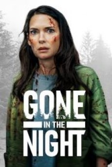 GONE IN THE NIGHT (2022) - ดูหนังออนไลน