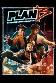 Plan B Scheiß auf Plan A (2016) - ดูหนังออนไลน