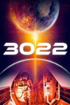3022 3022 วัน ฝ่าวิกฤติแพนเจีย (2019) - ดูหนังออนไลน