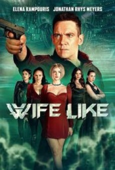 WIFELIKE (2022) - ดูหนังออนไลน