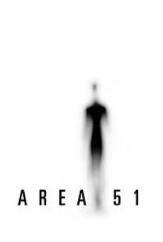 Area 51 (2015) แอเรีย 51 บุกฐานลับ ล่าเอเลี่ยน - ดูหนังออนไลน์
