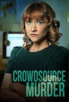 Crowdsource Murder (2024) - ดูหนังออนไลน