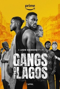 GANGS OF LAGOS (2023) แก๊งแห่งลากอส ซับไทย - ดูหนังออนไลน