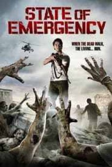 State of Emergency (2011) ฝ่าด่านนรกเมืองซอมบี้ - ดูหนังออนไลน์