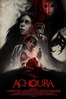Achoura (2018) อาชูร่า มันกลับมาจากนรก - ดูหนังออนไลน