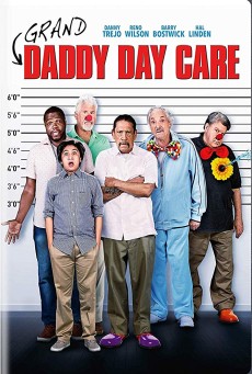 Grand-Daddy Day Care (2019) คุณปู่…กับวัน แห่งการดูแล - ดูหนังออนไลน