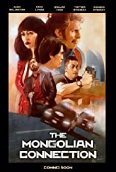The Mongolian Connection (2019) - ดูหนังออนไลน