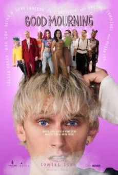 GOOD MOURNING (2022) - ดูหนังออนไลน