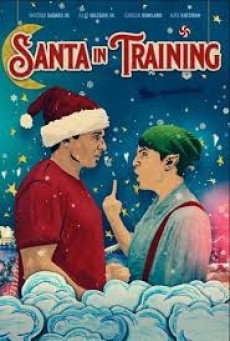 Santa In Training (2019) อลเวงบทเรียนซานต้ามือใหม่ - ดูหนังออนไลน